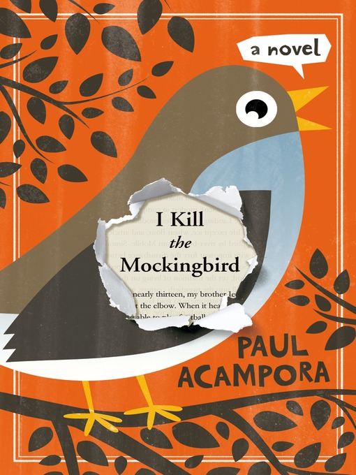 Title details for I Kill the Mockingbird by Paul Acampora - Wait list